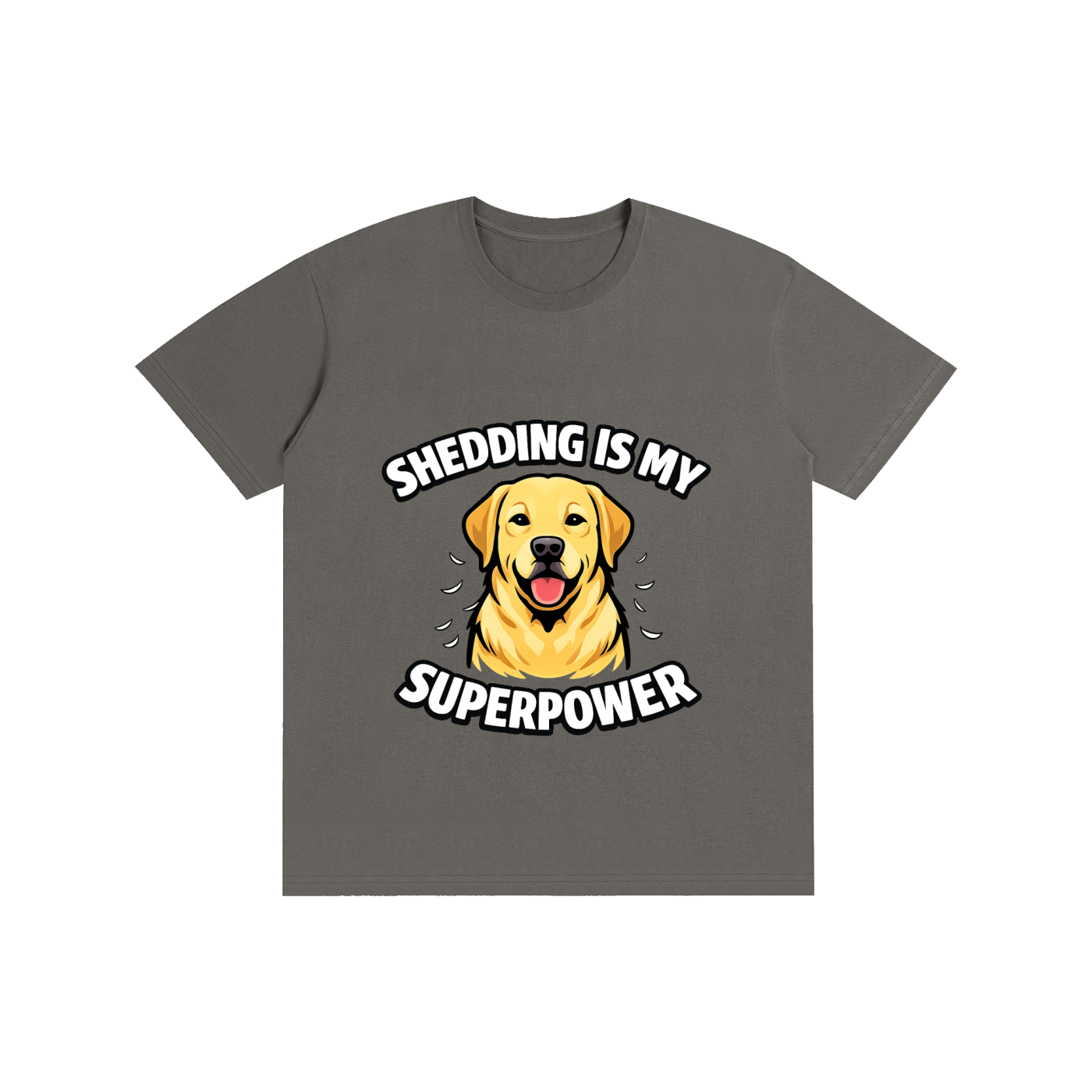 Labrador - Shedding Is My SuperPower - T-Shirt